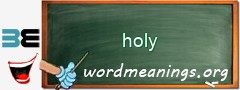 WordMeaning blackboard for holy